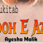 Rooh E Aziz By Ayesha Malik Complete Novel