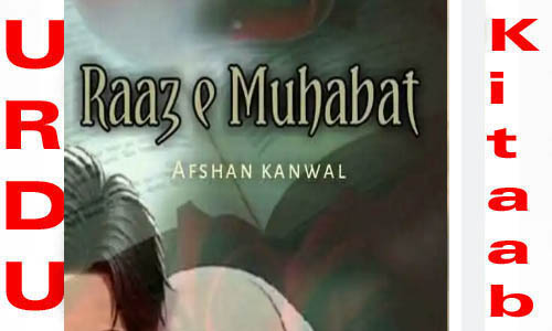 Raaz E Mohabbat By Afshan Kanwal Complete Novel